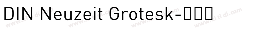 DIN Neuzeit Grotesk字体转换